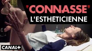 La connasse - L'esthéticienne